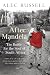 After Mandela: The Battle for the Soul of South Africa