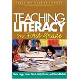 Teaching Literacy in First Grade (Tools for Teaching Literacy Series)