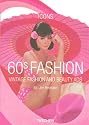 60s Fashion: Vintage Fashion and Beauty Ads (Icons Series)