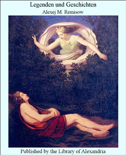 Legenden und Geschichten (German Edition)