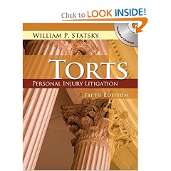 Torts: Personal Injury Litigation by William P. Statsky