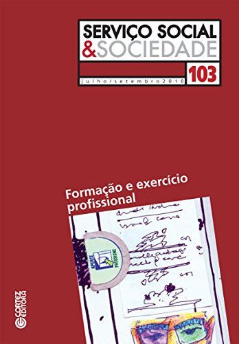 Revista Serviço Social & Sociedade 103: Formação e exercício profissional (Portuguese Edition)
