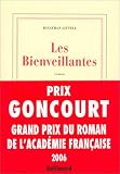 Les Bienveillantes - Prix Goncourt et Prix du roman de l'Acad�mie fran�aise 2006
