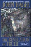 The Revelation Of Truth: a Mosaic Of God s Plan For Man