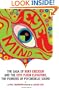 Eye Mind: The Saga of Roky Erickson and the 13th Floor Elevators, The Pioneers of Psychedelic Sound
