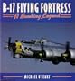 B-17 Flying Fortress: A Bombing Legend