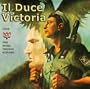 Il Duce Victoria