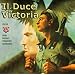 Il Duce Victoria