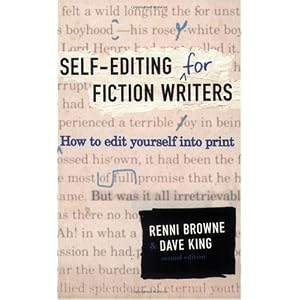 Self-Editing for Fiction Writers, Second Edition: How to Edit Yourself Into Print