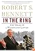 In the Ring: The Trials of a Washington Lawyer