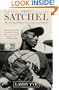 Satchel: The Life and Times of an American Legend