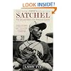 Satchel: The Life and Times of an American Legend