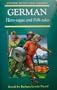 German Hero-sagas and Folk-tales (Oxford Myths and Legends)