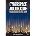 Cyberspace and the State: Towards a Strategy for Cyberpower (Adelphi Series)