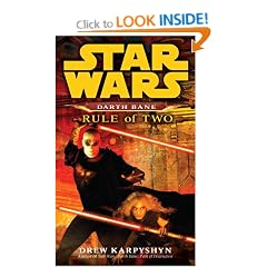 Rule of Two: A Novel of the old Republic (Star Wars: Darth Bane)