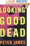 Looking Good Dead: A Detective Superintendent Grace Mystery
