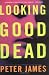 Looking Good Dead: A Detective Superintendent Grace Mystery Thumbnail