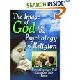 The Image Of God And The Psychology Of Religion by Richard L Dayringer and David Oler