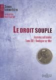 Le droit souple : Journées nationales , Tome 13/Boulogne-sur-Mer