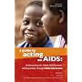 A Guide To Acting On Aids
