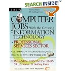 Click here to buy Computer Jobs with the Growing Information Technology... by  Info Tech Employment.