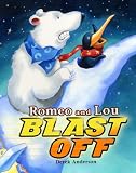Romeo and Lou Blast Off image