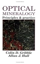 Optical Mineralogy: Principles and Practice