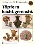 Produkt-Bild: T&ouml;pfern leicht gemacht