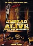 Undead Or Alive - Mezzi Vivi Mezzi Morti