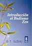 Introduccion al Budismo Zen (Spanish Edition)