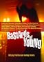Bastards of Young