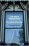 The spirit of the age : Victorian essays