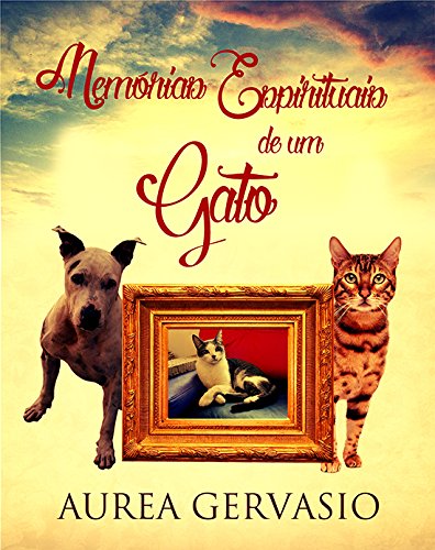 Memórias Espirituais de um Gato (Portuguese Edition)