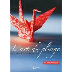 L'art du pliage : 50 mod�les d'origami