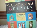 Curtains & drapes : history, design, inspiration