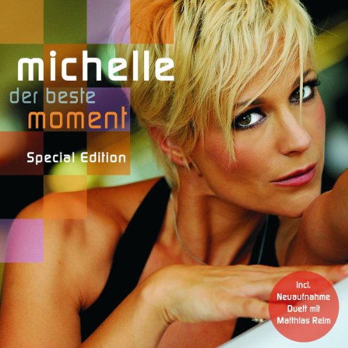 Michelle - Der beste Moment - Zortam Music