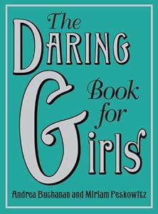 Cover of "The Daring Book for Girls"