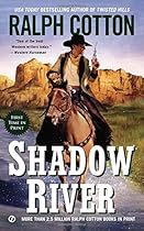 Shadow River (Ralph Cotton Western Series)