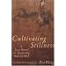 Cultivating Stillness: Taoist Manual for Transforming Body and Mind