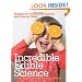 Incredible Edible Science: Recipes for Developing Science and Literacy Skills