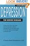 Depression, the Mood Disease (A Johns Hopkins Press Health Book)