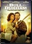 Bull Durham (20th Anniversary Edition)