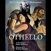 Othello: Young Readers Shakespeare | [Adam McKeown]