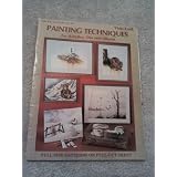 Painting Techniques for Acrylic, Oils and Alkyds ~ Vicki Lord