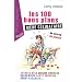 Les 100 bons plans m�re c�libataire