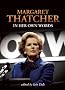 Margaret Thatcher In Her Own Words