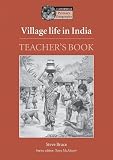 Village Life in India Teachers book: Teachers Resource Book (Cambridge Primary Geography)