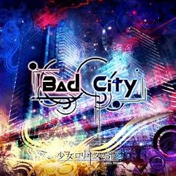 Bad City ※通常盤TYPE-C