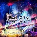 Bad City ※通常盤TYPE-C
