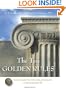 The Ten Golden Rules: Ancient Wisdom from the Greek Philosophers on Living the Good Life